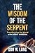 The Wisdom of the Serpent by Don W. Long