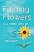 Finding Flowers in a little...