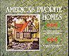 America's Favorite Homes: Mail-Order Catalogues As a Guide to Popular Early 20Th-Century Houses