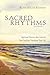 Sacred Rhythms Participant's Guide with DVD by Ruth Haley Barton