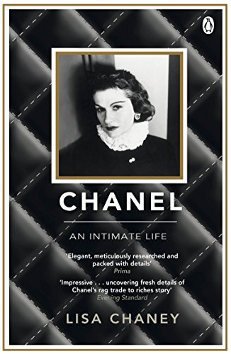 Chanel: An Intimate Life by Chaney, Lisa (2012) Paperback