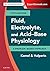 Fluid, Electrolyte and Acid-Base Physiology: A Problem-Based Approach, 5e by Kamel S. Kamel MD FRCPC (2016-11-10)