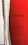 Trauma : A Novel
