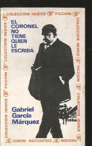 El coronel no tiene quien le escriba