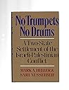 No Trumpets, No Drums: A Two-State Settlement of the Israeli-Palestinian Conflict