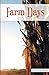 Farm Days by Susan Hacke Lawrence (2012-11-03)
