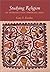 Studying Religion: An Introduction Through Cases by Gary E. Kessler (2002-09-13)