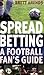 Spread Betting: The Footbal...
