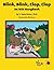Blink, Blink, Clop, Clop: An OCD Storybook by E. Katia Moritz Ph.D. (2011-07-13)