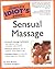 The Complete Idiot's Guide to Sensual Massage by Patti Britton (4-Dec-2003) Paperback
