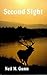 Second Sight by Neil M. Gunn (2002-10-01)