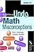 Activities to Undo Math Misconceptions, Grades 3-5 by Honi J. Bamberger (2010-09-28)