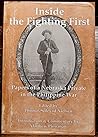 Inside the Fighting First: Papers of a Nebraska Private in the Philippine War Inside the Fighting First: Papers of a Nebraska Private in the Philippine War