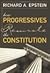 How Progressives Rewrote the Constitution