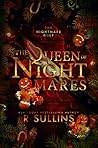 Book cover for The Queen of Nightmares (The Nightmare Duet #2)