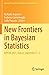 New Frontiers in Bayesian Statistics: BAYSM 2021, Online, September 1–3 (Springer Proceedings in Mathematics & Statistics)