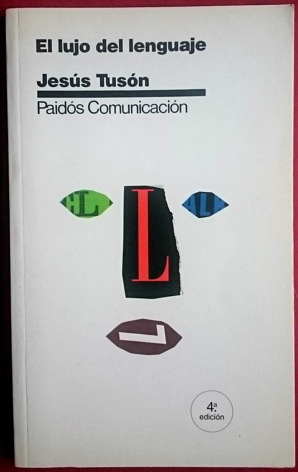 El Lujo Del Lenguaje (Paperback)