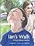 Ian's Walk by Laurie Lears