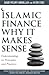 Islamic Finance : Why it Makes Sense by Daud Vicary Abdullah (2010-03-15)