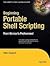 Beginning Portable Shell Scripting From Novice to Professional [PB,2008]