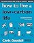 How to Live a Low-Carbon Li...