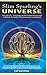 Slim Spurling's Universe: Ancient Knowledge Rediscovered to Restore the Health of the Environment and Mankind by Cal Garrison (2004-10-01)
