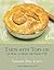 Tarts with Tops on: Or How to Make the Perfect Pie by Day-Lewis Tamasin (2004-09-09) Hardcover