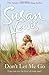 Don't Let Me Go by Lewis, Susan (2013) Hardcover