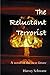 The Reluctant Terrorist