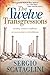 Twelve Transgressions: Avoiding common roadblocks on your journey to Christlikeness by Sergio Scataglini (2002-08-27)