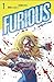 Furious by Bryan J. L. Glass (2014-09-16)