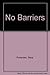 No Barriers by Neal Petersen (1994-03-04)