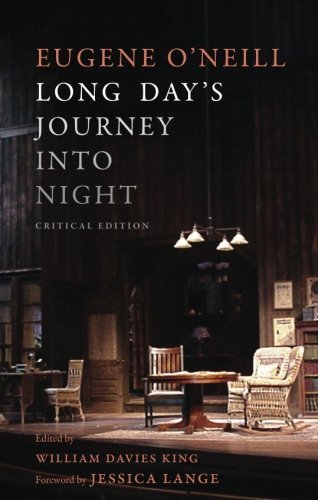 [Long Day's Journey Into Night: Critical Edition] [By: O'neill, Eugene] [May, 2014]