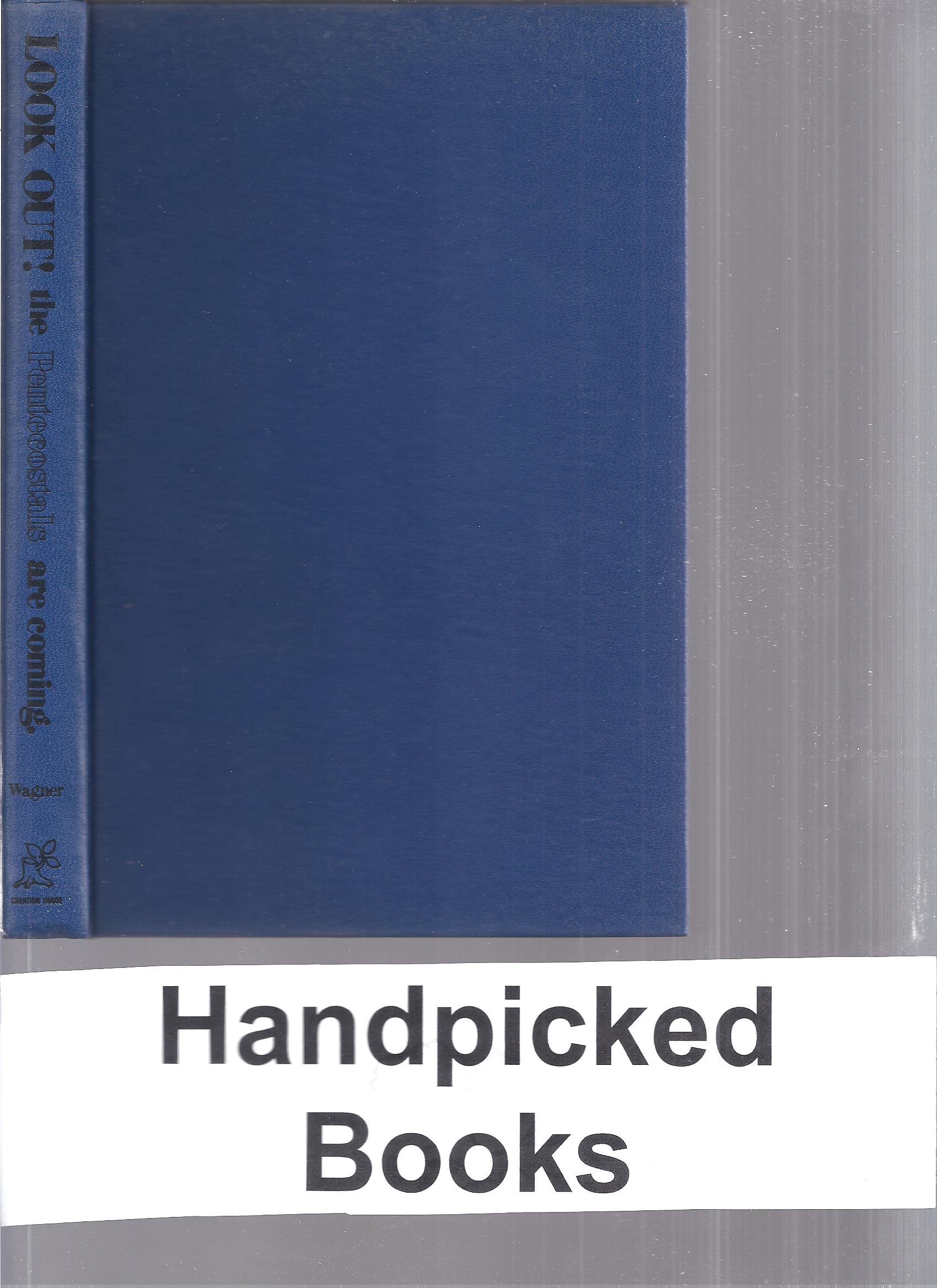 Look out! The Pentecostals are coming (Hardcover)