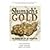Slumach's Gold: In Search of a Legend by Antonson, Rick, Trainer, Mary, Antonson, Brian [Heritage House Publishing, 2007] (Paperback) [Paperback]