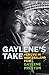 Gaylene's Take by Gaylene Preston
