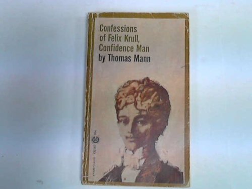 Confessions of Felix Krull, Confidence Man
