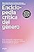Enciclopedia crítica del gé...