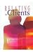 RELATING TO CLIENTS