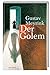Der Golem: Roman by Gustav Meyrink (2006-03-31)