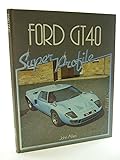 Ford Gt40: Super Profile