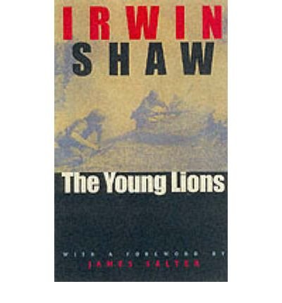[The Young Lions (Phoenix Fiction S.)] [Author: Shaw, Irwin] [December, 2000]