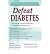 [(Defeat Diabetes!)] [Author by Tom Barnard