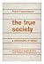 The True Society : a Philos...