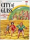 City of Glass by Noel Loomis