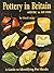 Pottery in Britain 4000BC to AD1900: A Guide to Identifying Potsherds by Lloyd Laing, Jennifer Laing (2003) Paperback