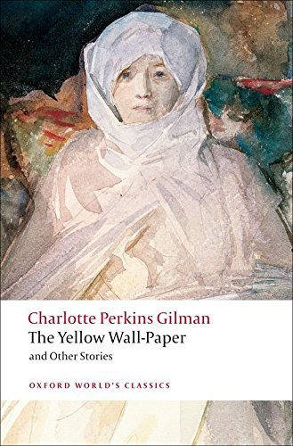 Portada de The Yellow Wall-paper and Other Stories, de Charlotte Perkins Gilman
