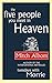 The Five People You Meet in Heaven by Mitch Albom