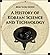A History of Korean Science and Technology by Jeon Sang-woon. Translated by Robert Carruba and Lee Sung Ky (2011) Paperback