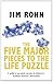 The Five Major Pieces to the Life Puzzle by Jim Rohn(2003-11-01)